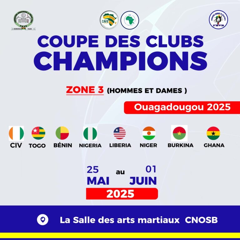 COUPE DES CLUBS CHAMPIONS ZONE 3 : OUAGADOUGOU 2025 ACCUEILLE L’ÉLITE DU VOLLEYBALL OUEST-AFRICAIN